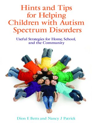 cover image of Hints and Tips for Helping Children with Autism Spectrum Disorders